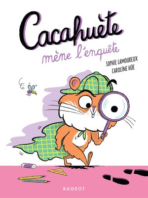 cover image of Cacahuète mène l'enquête